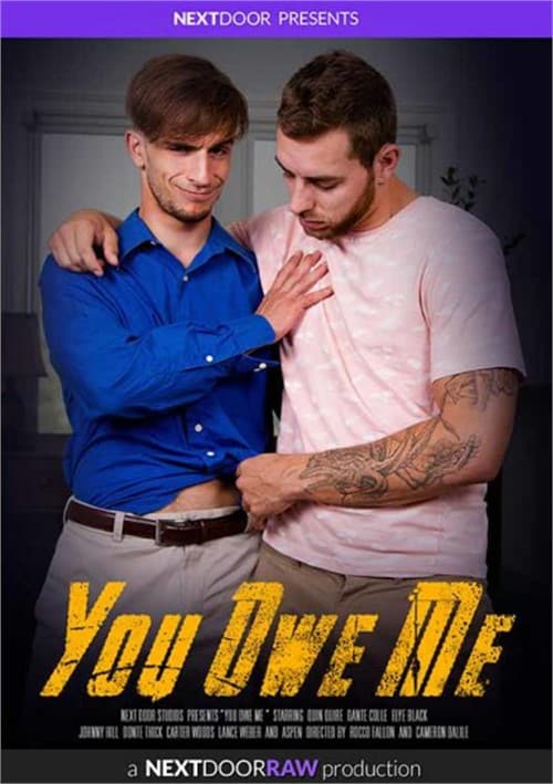 You owe me
